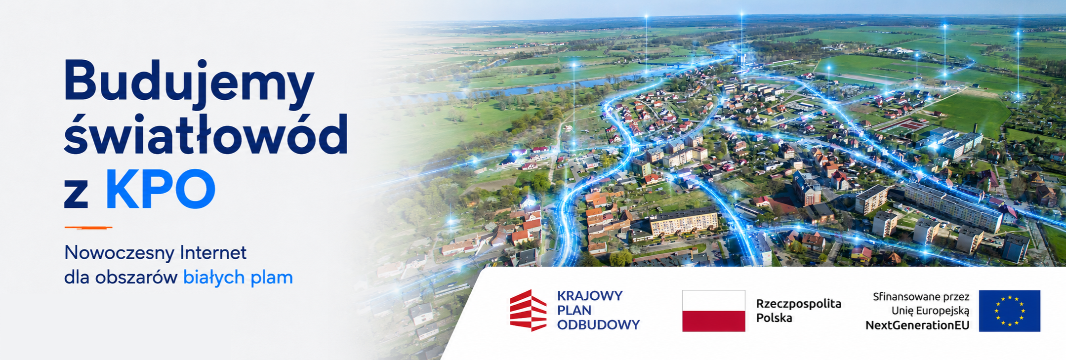 Budujemy światłowód z KPO. Nowoczesny Internet dla obszarów białych plam. Realizacja: Kamnet.